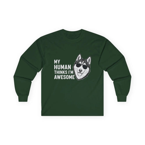 Cool Husky Sunglasses Quote Long Sleeve Shirt - Barking Trends