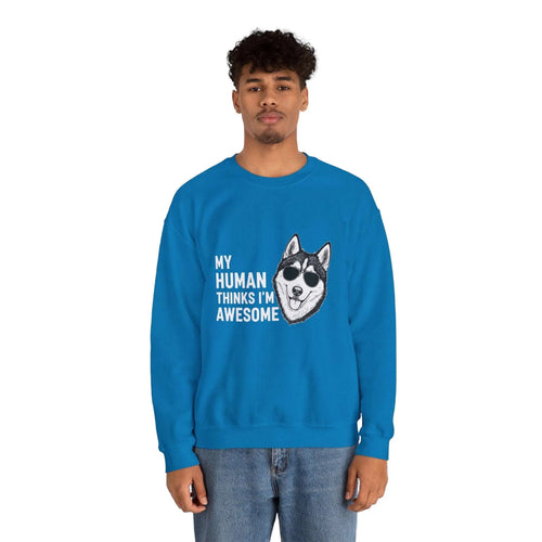 Cool Husky Sunglasses Quote Crewneck Sweatshirt - Barking Trends