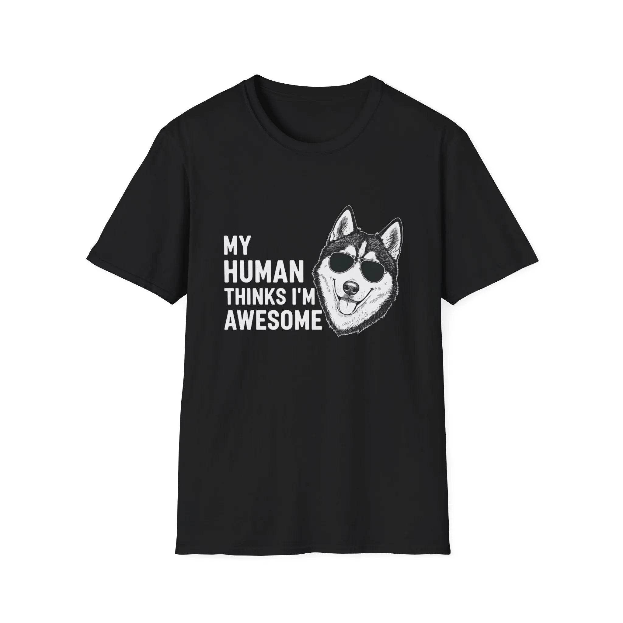 Cool Husky Sunglasses Quote T Shirt - Barking Trends